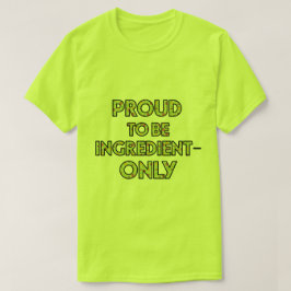 Hushåll med endast ingredienser Unisex T Shirt