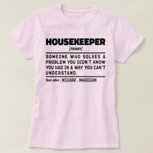 Hushållare Noun Funny House Cleaner Crew Employee T Shirt