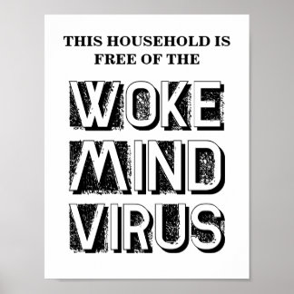 Hushållet är fritt från Woke Mind Virus Anpassning Poster
