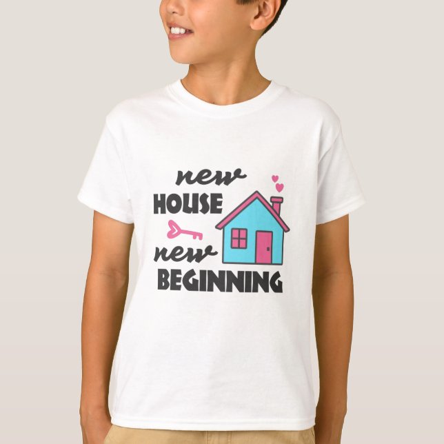 Hushållsuppvärmning party New House New Beginning T Shirt (Framsida)