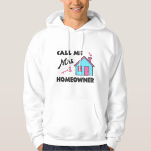 Hushållsuppvärmning party Ring mig fru Homeowner Hoodie