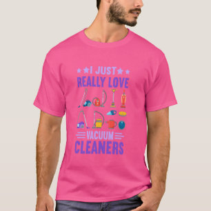 Hushållsvakuumrenare I Verkligen-vakuumen T Shirt