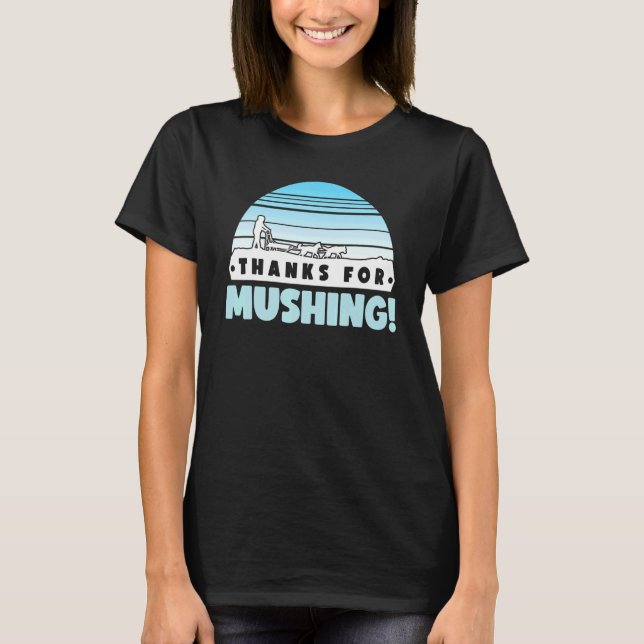 Huskies Hund Sled Rider Sledding Mushing 5 T Shirt (Framsida)