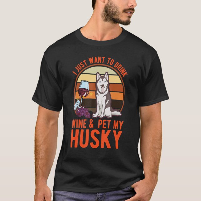 Husky And Wine Siberian Husky T Shirt (Framsida)