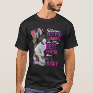 Husky är en flickväninna Rolig hund Mor Mamma T Shirt