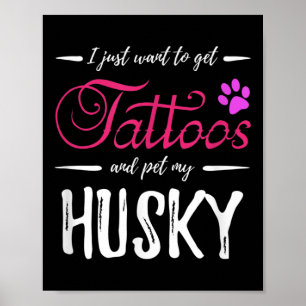 Husky Hund älskare Tattoo Rolig hund Mamma Gift Id Poster