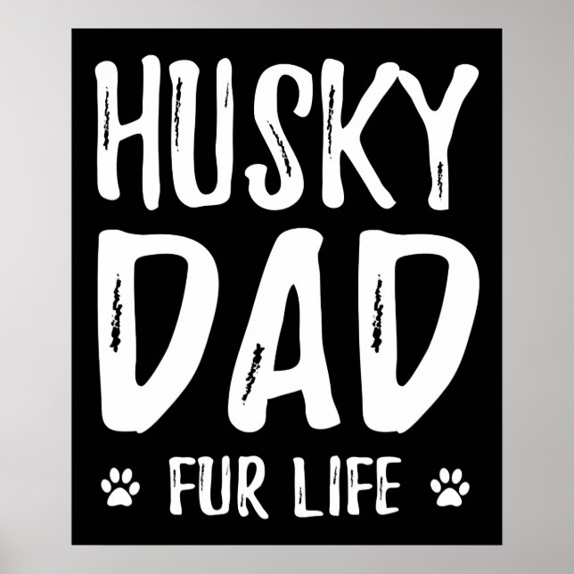 Husky hund pappa för livet |rolig hund ägarpresent poster (Framsidan)