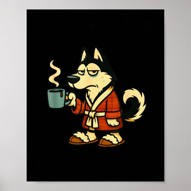 Husky I Think I'm Emotionally Constipated I Haven' Poster (Framsidan)