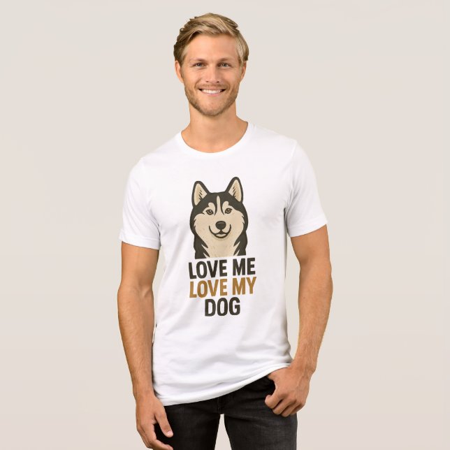 Husky Love Because True Love Has Four Paws T Shirt (Framsida Full)