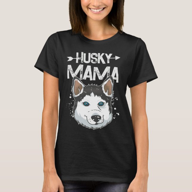 Husky Mama Apparel Women Mom Dog T Shirt (Framsida)