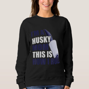 Husky Mamma, jag är Husky Mamma... Det här är hur  T Shirt