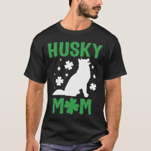 Husky Mamma Siberian husky Mamma St patricks day H T Shirt