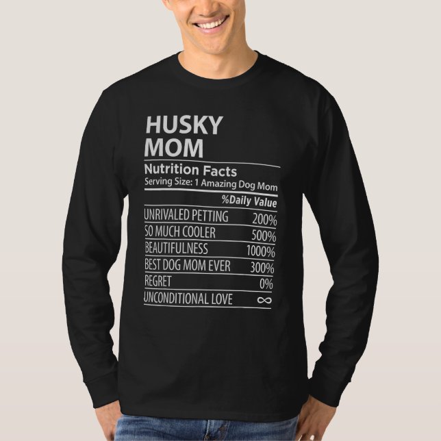 Husky Mom Nutrition Facts  Husky Dog Owner T Shirt (Framsida)
