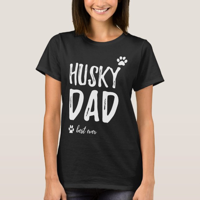 Husky Pappa Best någonsin Idea T Shirt (Framsida)