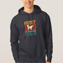 Husky Pappa, Regular Pappa Elevated to Coolness Fu Hoodie
