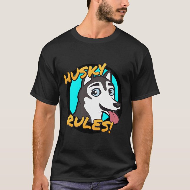 Husky Regler! T Shirt (Framsida)