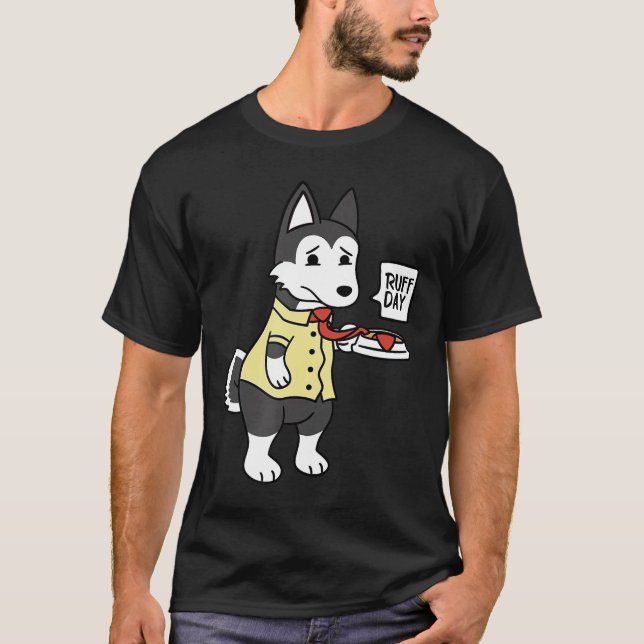 Husky Ruff Day Rolig hund Gift T Shirt (Framsida)