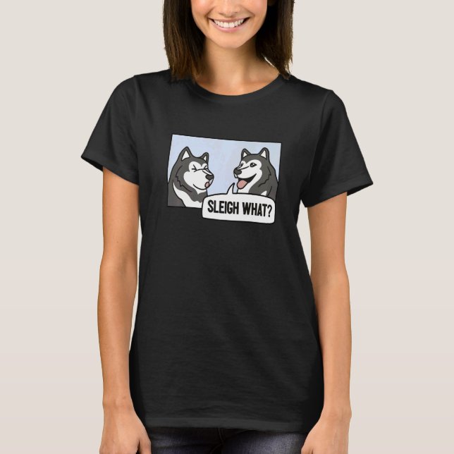 Husky Sledding Hund Sleigh What Mushing T Shirt (Framsida)