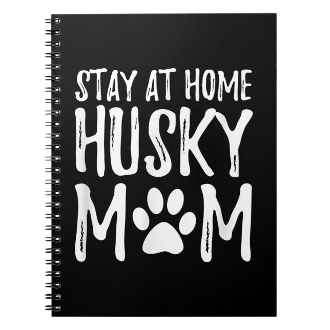 Husky Stanna hemma | Rolig hund Mamma Gift Anteckningsbok (Framsidan)