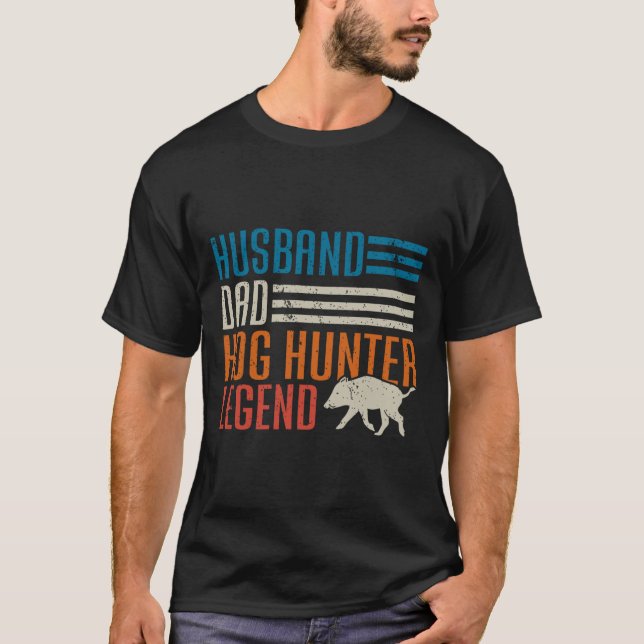 Husnd Pappa Hog Hunter Legend Fars dag Funny Hog T Shirt (Framsida)