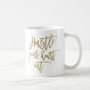 Hustla ditt hjärta ut ur Guld-kaffe Mugg