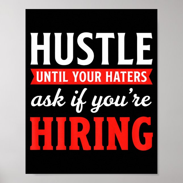 Hustla tills hatarna frågar om man anställer föret poster (Framsidan)