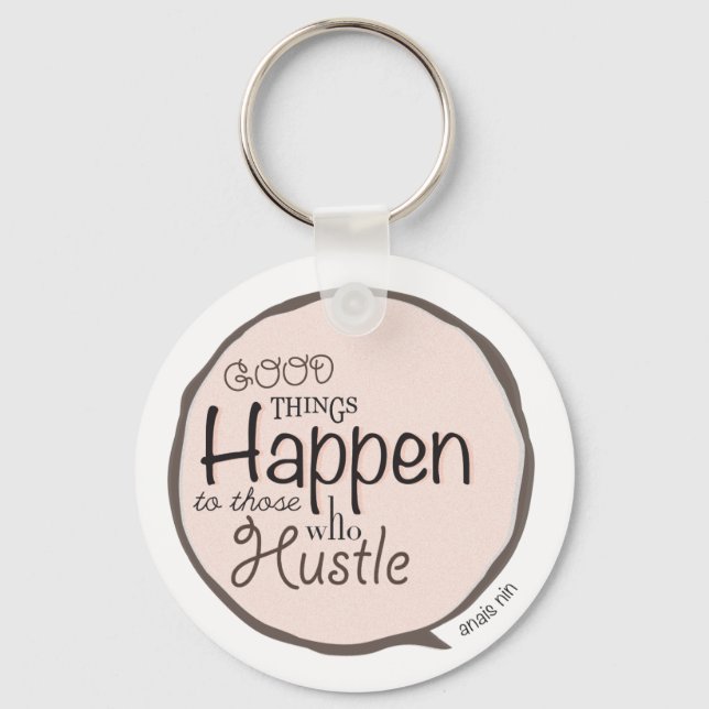 Hustle ~ Anais Nin Myth Quote Nyckelring (Framsida)