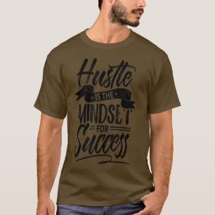Hustle är det bästa sättet för framgångsrik kapita t shirt