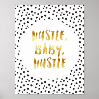 Hustle, Baby, Hustle Guld Cursive Sayed Poster