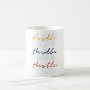 Hustle & Breathe Mugg