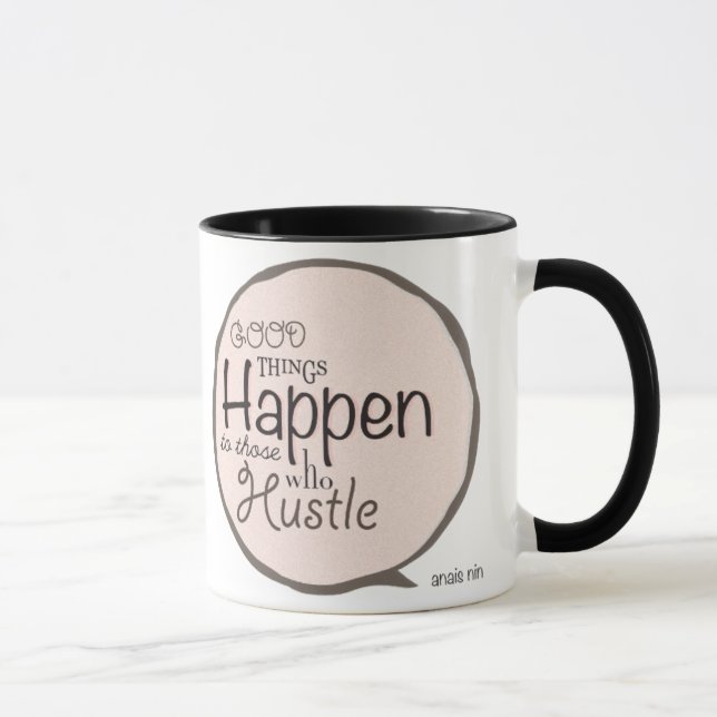 Hustle Bubble, Anais Nin Quote Mugg (Höger)