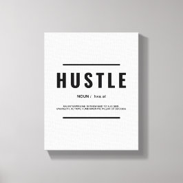 Hustle Definition | Motiverande citattecken Canvastryck