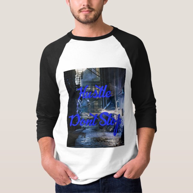 HUSTLE DONT STOP TEE (Framsida)