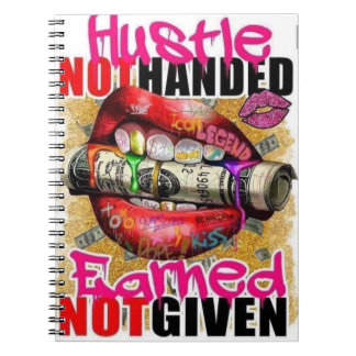 Hustle Earned Anteckningsbok