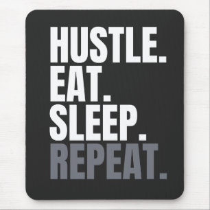 HUSTLE.EAT.SLEEP. UPPREPA. Muspets Musmatta