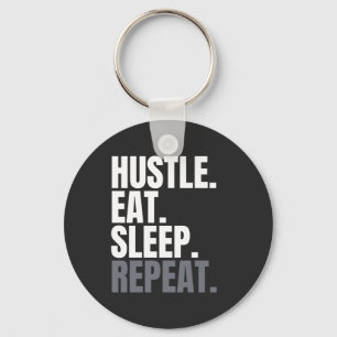 HUSTLE.EAT.SLEEP. UPPREPA. NYCKELRING