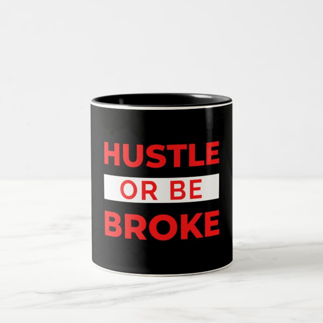 Hustle eller vara Fattig Två-Tonad Mugg (Center)