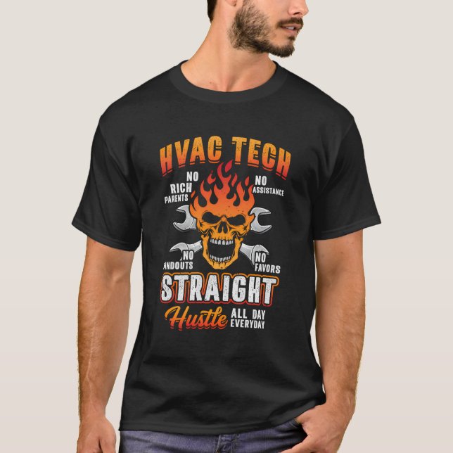 Hustle Everaily Funny Hvac Technician Installer Da T Shirt (Framsida)