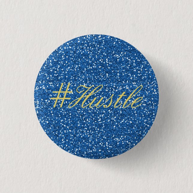 Hustle Faux Blue Glitter Design Knapp (Framsida)