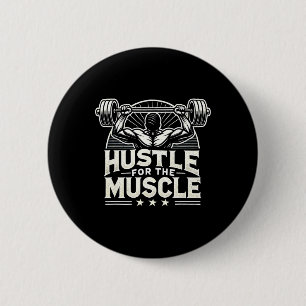 Hustle for Muscle Barbell Bodybuilding Knapp
