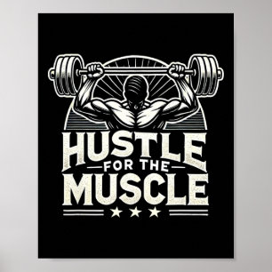 Hustle for Muscle Barbell Bodybuilding Poster
