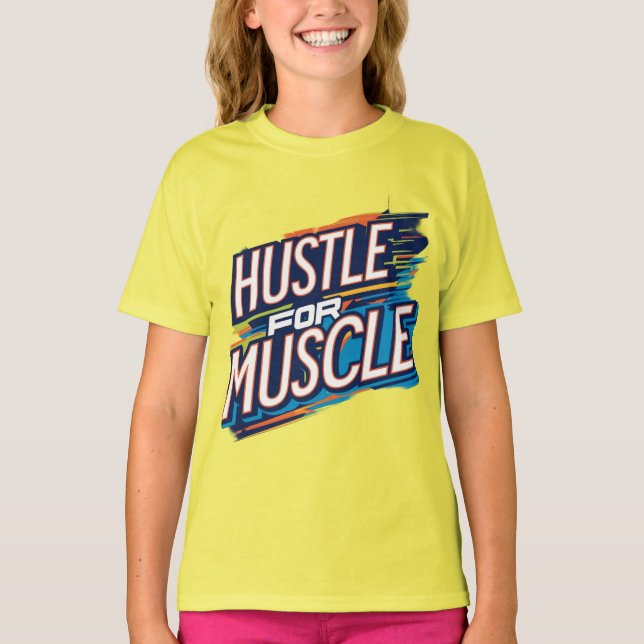 Hustle för muskel t shirt (Framsida)