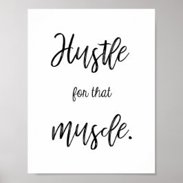 Hustle för muskeln - Fitness Motivation Decor Poster