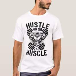 Hustle för muskeln t shirt