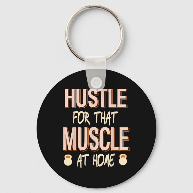 Hustle för muskelns hemmakonstruktion nyckelring (Framsida)