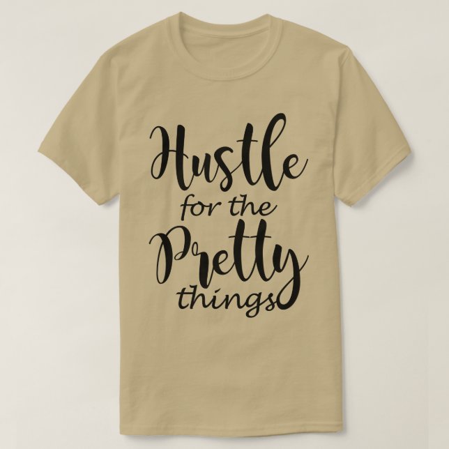 Hustle för Söt sak T Shirt (Design framsida)