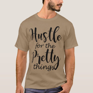 Hustle för Söt sak T Shirt