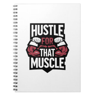 Hustle for the Muscle - Funny Gym Motivation Anteckningsbok