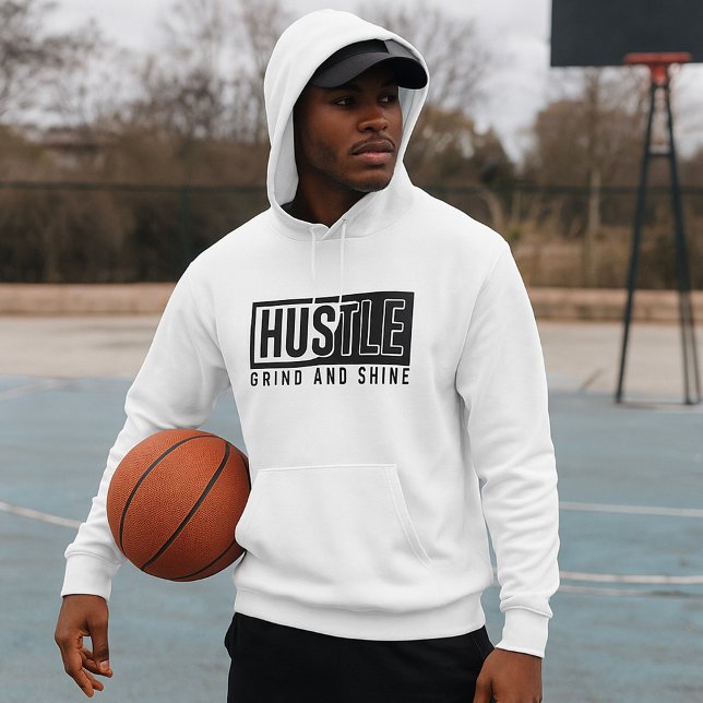 Hustle Grind and Shine Motivational Quote Hoodie (Skapare uppladdad)