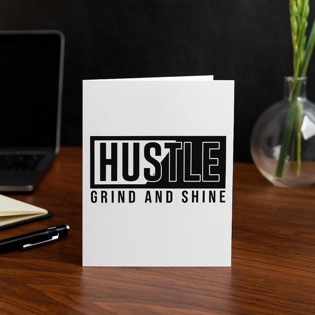 Hustle Grind and Shine Motivational Quote Kort (Skapare uppladdad)